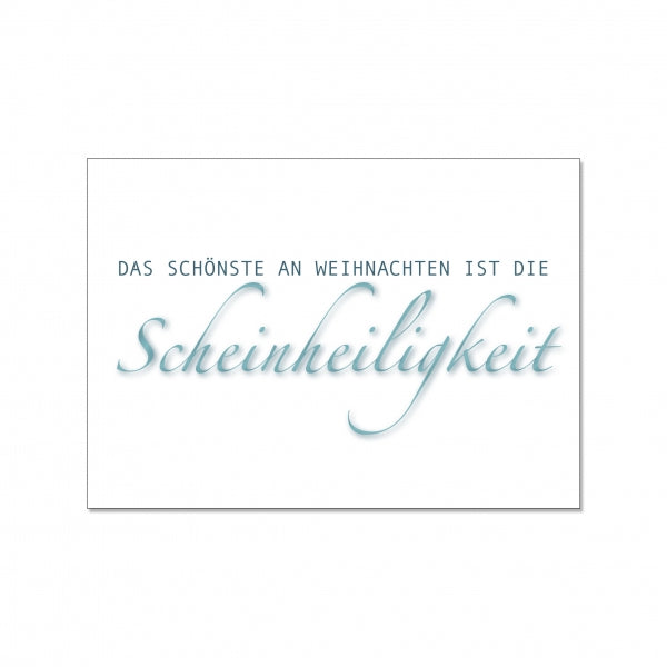 neuheiten-geschenke-lifestyle-marken-karten-17-30-papeterie-diy-weihnachten-postkarte-quer-das-schoenste-an-ist-die-scheinheiligkeit-wg32185
