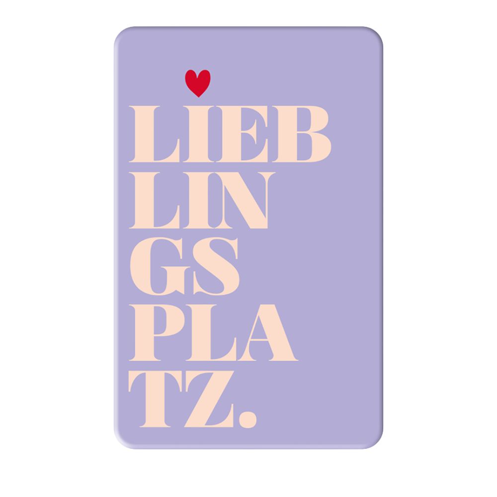 Magnet knall & bunt Lieblingsplatz