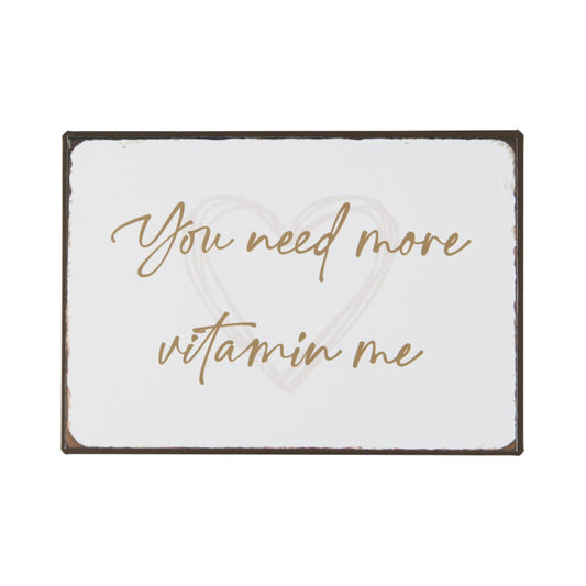 ib_laursen_metallschild_you_need_more_vitamine_me_70168-00_1