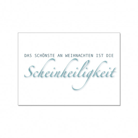 neuheiten-geschenke-lifestyle-marken-karten-17-30-papeterie-diy-weihnachten-postkarte-quer-das-schoenste-an-ist-die-scheinheiligkeit-wg32185