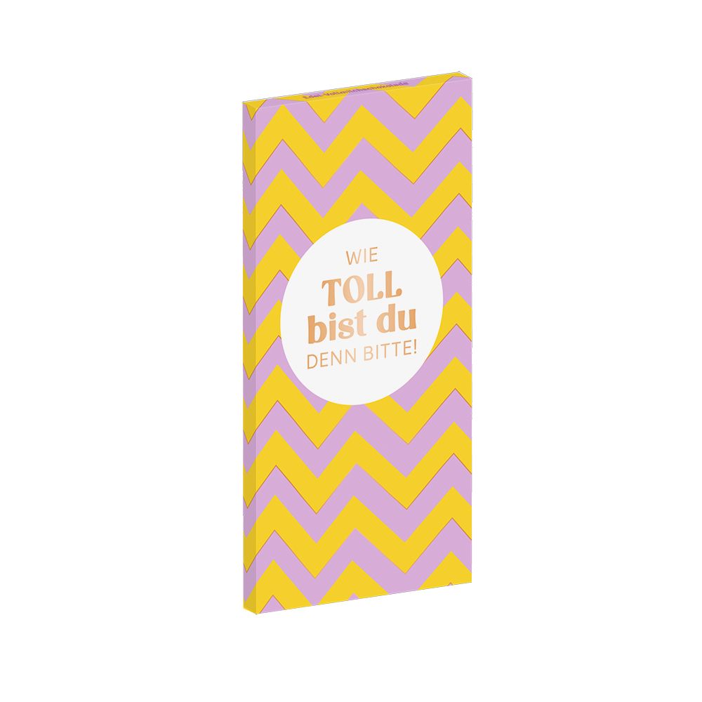Schokolade Wie toll bist du denn bitte! 80g